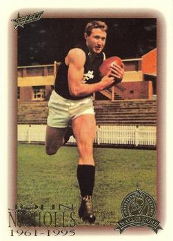 1996 Select AFL Hall of Fame #74 John Nicholls Front